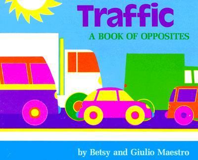 Traffic A Book of Opposites N/A 9780517800713 Front Cover