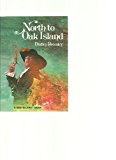 North to Oak Island   1977 9780822452713 Front Cover