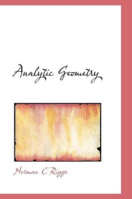Analytic Geometry:   2009 9781103666713 Front Cover
