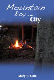 Mountain Boy in the City  N/A 9781440167713 Front Cover