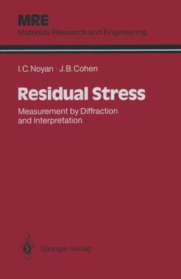 Residual Stress Measurement by Diffraction and Interpretation  1987 9781461395713 Front Cover