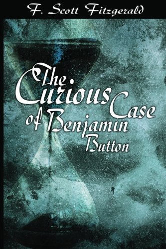 Curious Case of Benjamin Button   2009 9781607960713 Front Cover