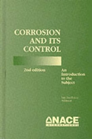 Corrosion and Its Control An Introduction to the Subject 2nd 1995 9781877914713 Front Cover