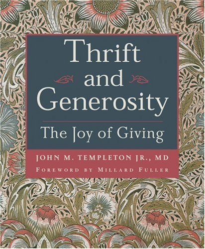 Thrift and Generosity Joy of Giving  2004 9781932031713 Front Cover