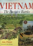 Vietnam The Decisive Battles  1990 9780025801714 Front Cover