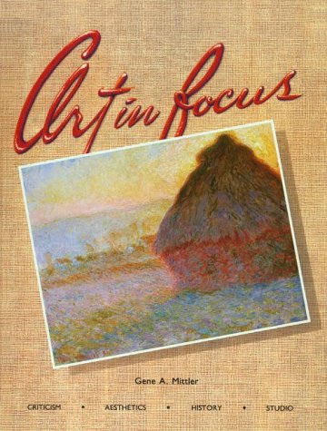 Art in Focus 2nd 1989 9780026622714 Front Cover