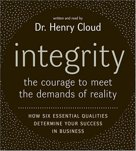 Integrity CD : The Courage to Meet the Demands of Reali Abridged  9780060886714 Front Cover