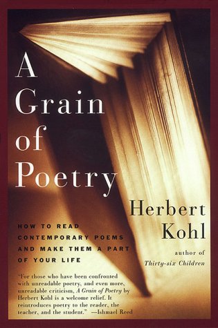 Grain of Poetry How to Read Contemporary Poems and Make Them a Part of Your Life N/A 9780060930714 Front Cover