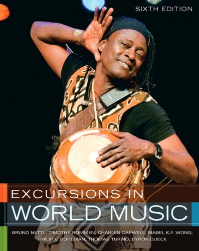 Excursions in World Music  6th 2012 9780205234714 Front Cover