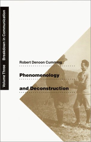 Phenomenology and Deconstruction, Volume Three Breakdown in Communication  2001 9780226123714 Front Cover