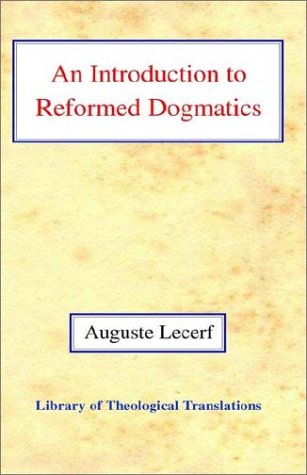Introduction to Reformed Dogmatics   2002 9780227171714 Front Cover