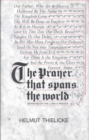 Prayer That Spans the World Sermons on the Lord's Prayer Reprint  9780227676714 Front Cover