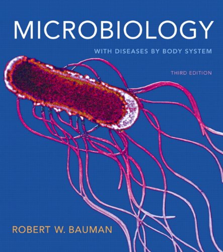 Microbiology With Diseases by Body System 3rd 2012 (Revised) 9780321712714 Front Cover