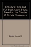 Snoopy's Facts and Fun Book about Boats   1979 9780394941714 Front Cover