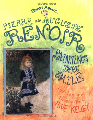 Smart about Art Pierre-Auguste Renoir  2005 9780448433714 Front Cover