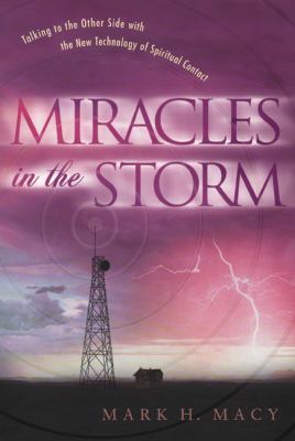 Miracles in the Storm To Come  2001 9780451204714 Front Cover