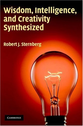 Wisdom, Intelligence, and Creativity Synthesized  2003 9780521002714 Front Cover