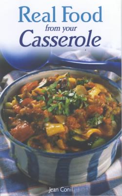 Real Food from Your Casserole N/A 9780572026714 Front Cover