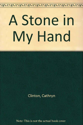 Stone In My Hand:  2004 9780606325714 Front Cover