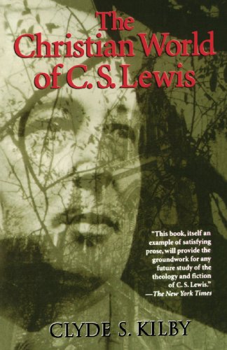 Christian World of C. S. Lewis   1995 9780802808714 Front Cover