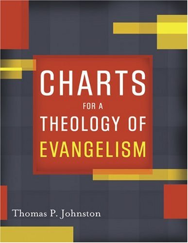 Charts for a Theology of Evangelism  N/A 9780805443714 Front Cover