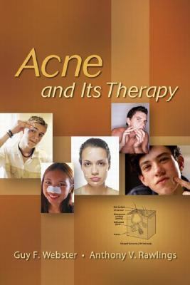 Acne and Its Therapy   2007 9780824729714 Front Cover