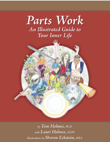Parts Work An Illustrated Guide to Your Inner Life 4th 9780979889714 Front Cover