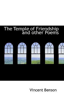Temple of Friendship and Other Poems  N/A 9781110614714 Front Cover