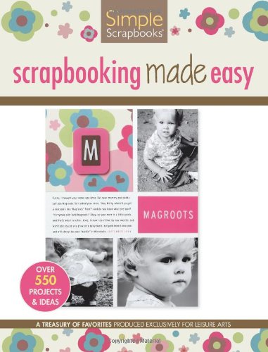 Scrapbooking Made Easy   2005 (Revised) 9781574865714 Front Cover