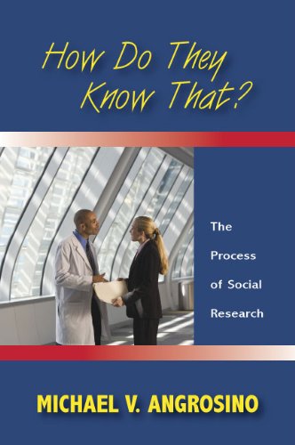 How Do They Know That? The Process of Social Research  2010 9781577666714 Front Cover