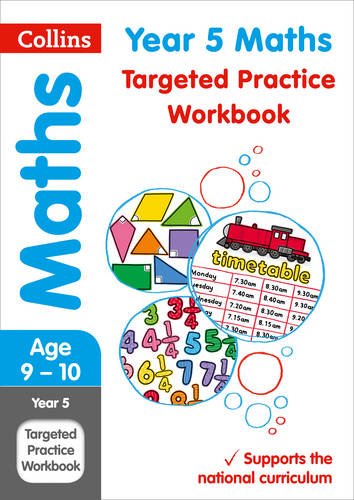 Year 5 Maths Targeted Practice Workbook: Ideal for Use at Home (Collins KS2 Practice) N/A 9780008201715 Front Cover