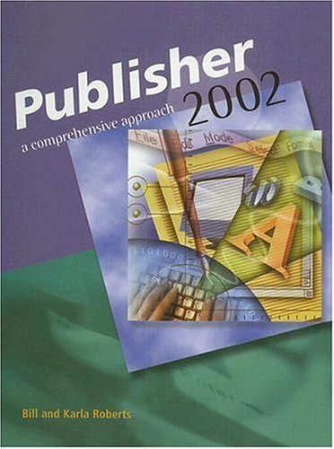 Publisher 2002 : A Comprehensive Approach  2002 (Student Manual, Study Guide, etc.) 9780028142715 Front Cover