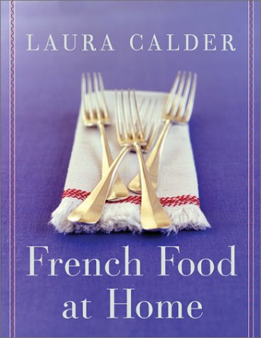 French Food at Home   2003 9780060087715 Front Cover