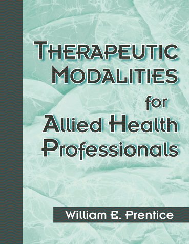 Therapeutic Modalities for Allied-Health Professionals 1st 1998 9780070507715 Front Cover