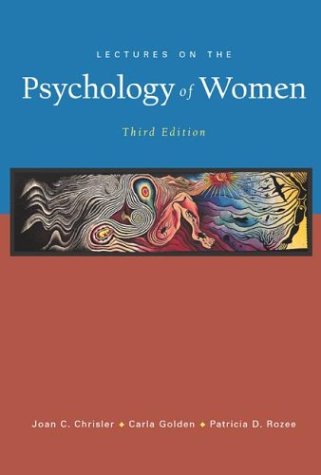 Lectures on the Psychology of Women 3rd 2004 (Revised) 9780072826715 Front Cover
