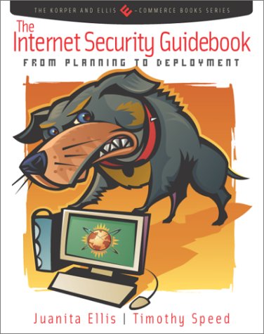Internet Security Guidebook From Planning to Deployment  2001 9780122374715 Front Cover