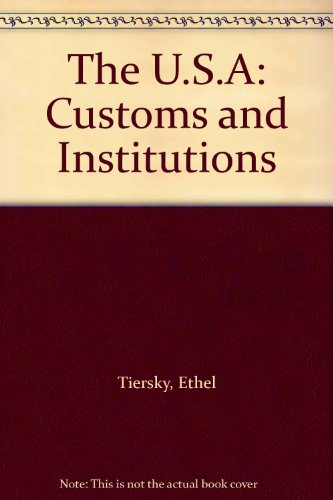 U. S. A. Customs and Institutions 4th 2002 (Teachers Edition, Instructors Manual, etc.) 9780130405715 Front Cover