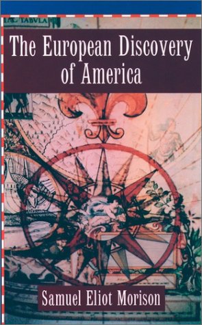 European Discovery of America Volume 1: the Northern Voyages A. D. 500-1600  1993 9780195082715 Front Cover
