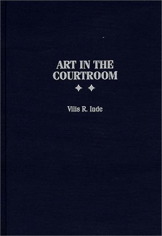 Art in the Courtroom  N/A 9780275959715 Front Cover