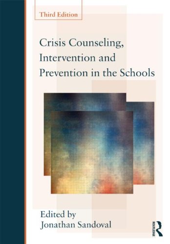 Crisis Counseling, Intervention and Prevention in the Schools  3rd 2013 (Revised) 9780415807715 Front Cover