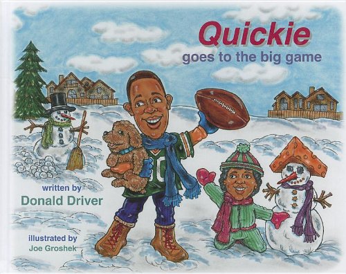 Quickie Goes to the Big Game  N/A 9780615548715 Front Cover