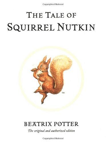 Tale of Squirrel Nutkin   2002 9780723247715 Front Cover