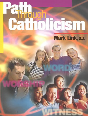 Path Through Catholicism  2000 9780782909715 Front Cover