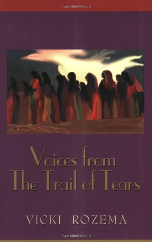Voices from the Trail of Tears   2003 9780895872715 Front Cover