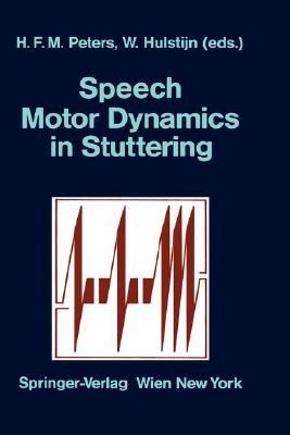 Speech Motor Dynamics in Stuttering   1987 9783211819715 Front Cover