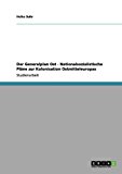 Generalplan Ost - Nationalsozialistische Plï¿½ne Zur Kolonisation Ostmitteleuropas  N/A 9783656094715 Front Cover