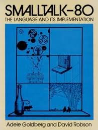 Smalltalk-80 : The Language and Its Implementation N/A 9780201113716 Front Cover