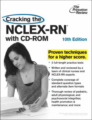 Cracking the NCLEX-RN with CD-ROM, 10th Edition  N/A 9780307945716 Front Cover