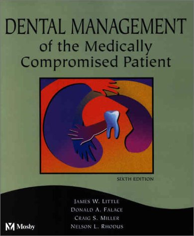 Dental Management of the Medically Compromised Patient  6th 2002 (Revised) 9780323011716 Front Cover