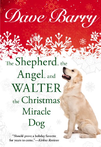 Shepherd, the Angel, and Walter the Christmas Miracle Dog  N/A 9780425276716 Front Cover